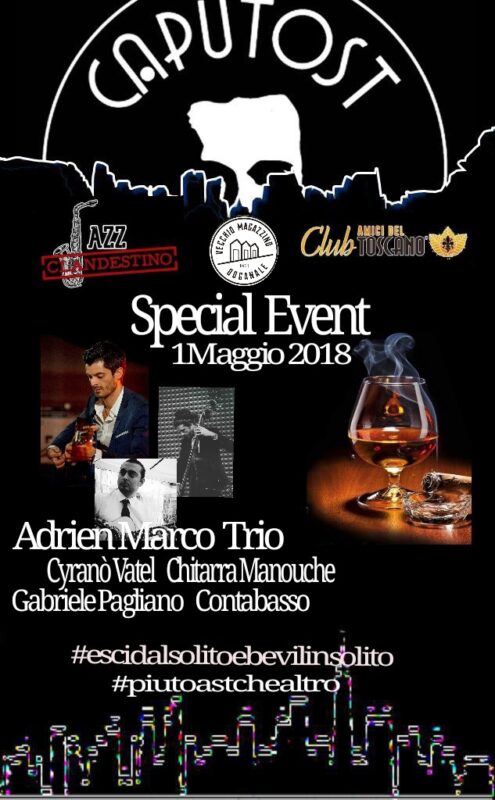 Adrien Marco Trio al Caputost 1 Maggio 2018 alle ore 22.00 Adrien Marco Trio al Caputost 1 Maggio 2018 alle ore 22.00